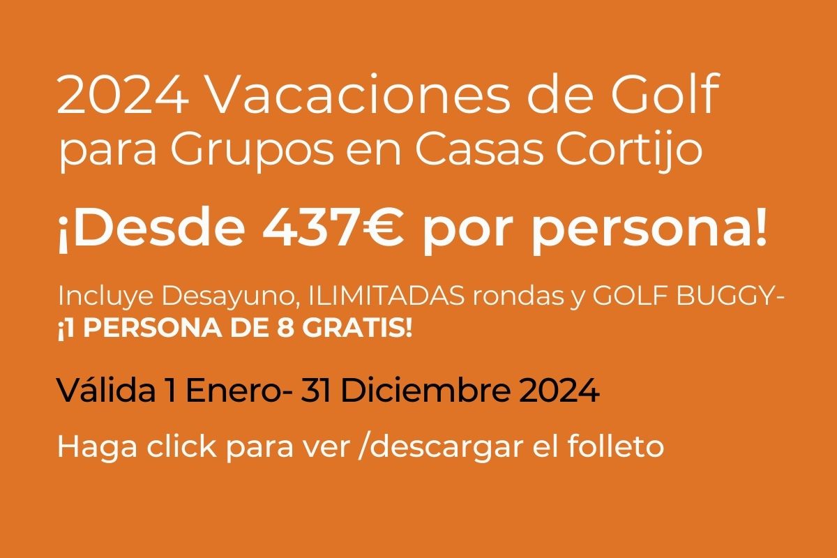 2024 Escapada de golf Grupo Casa Cortijo